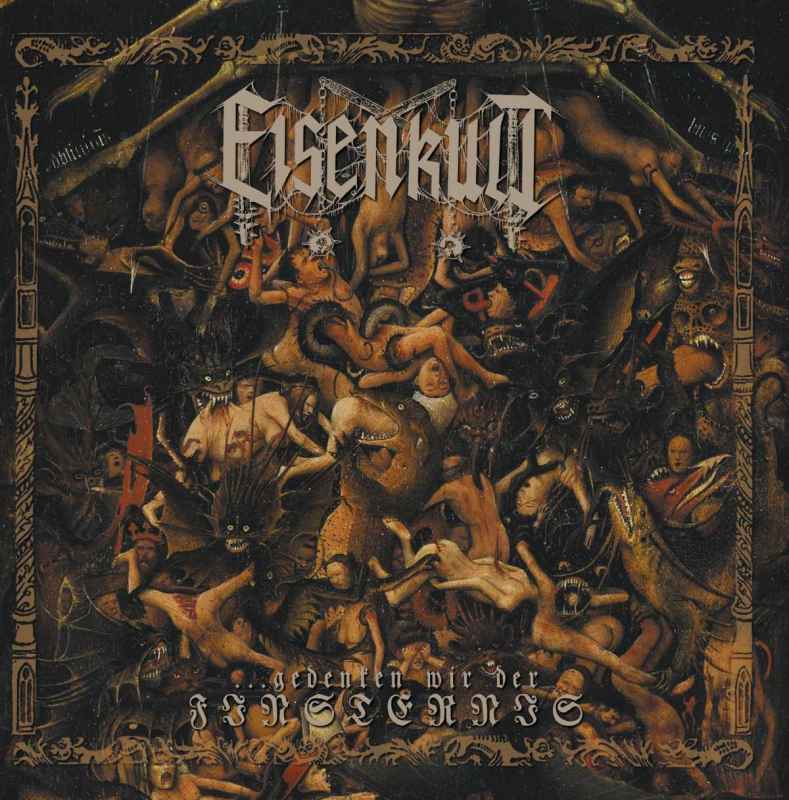 EISENKULT - ...gedenken wir der Finsternis CD